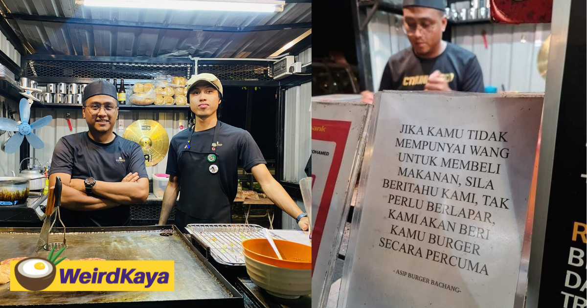 Melaka burger stall gives out free burgers to those who can't afford it | weirdkaya