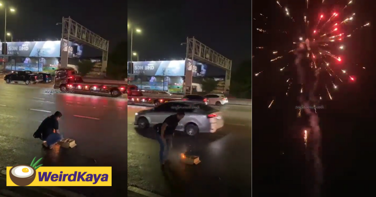 Man sets off fireworks along roadside in ampang, claimed customer wanted him to 'test it out' | weirdkaya