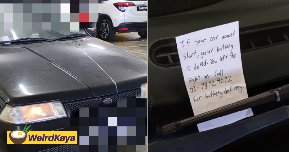 Kind m'sian leaves note on car for battery delivery after owner forgets to turn off headlights | weirdkaya