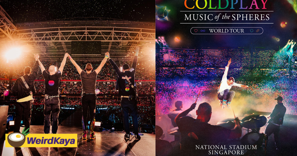 Coldplay announces 4-day performance in singapore and m’sians are not happy | weirdkaya