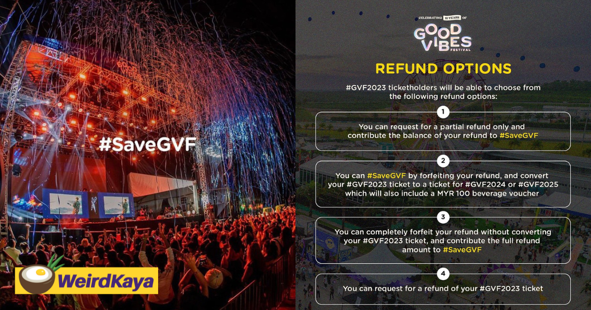 Good vibes festival organiser appeals to m'sians to forgo their refunds, receives mixed reactions | weirdkaya