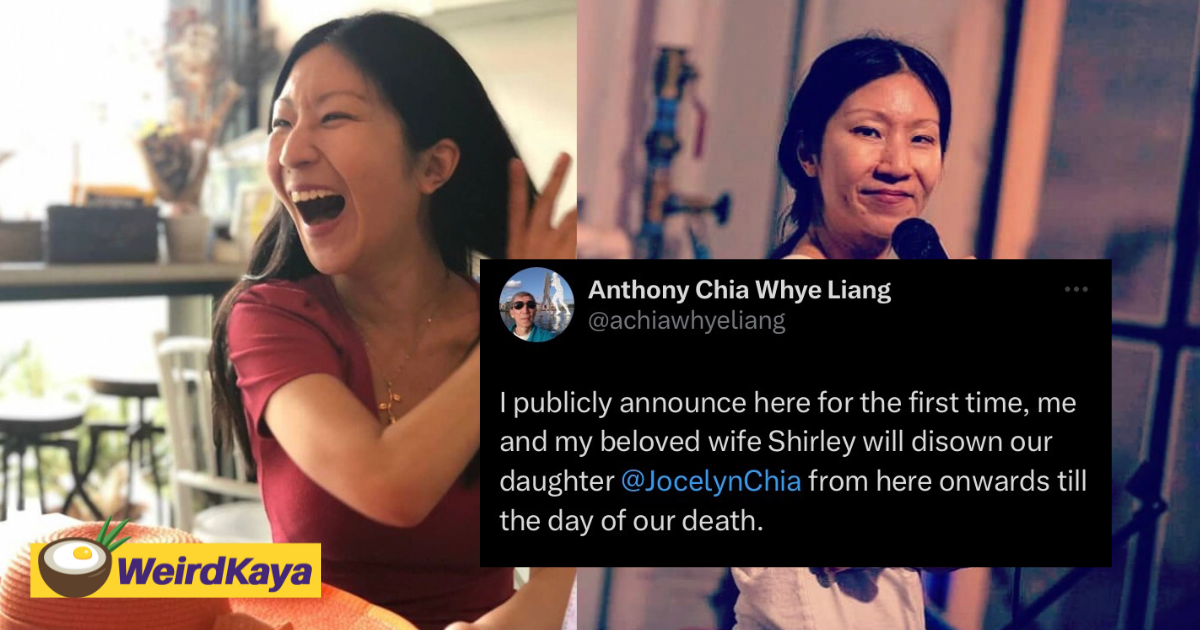 Jocelyn chia's father allegedly disowns her, m'sians think it's a troll post | weirdkaya