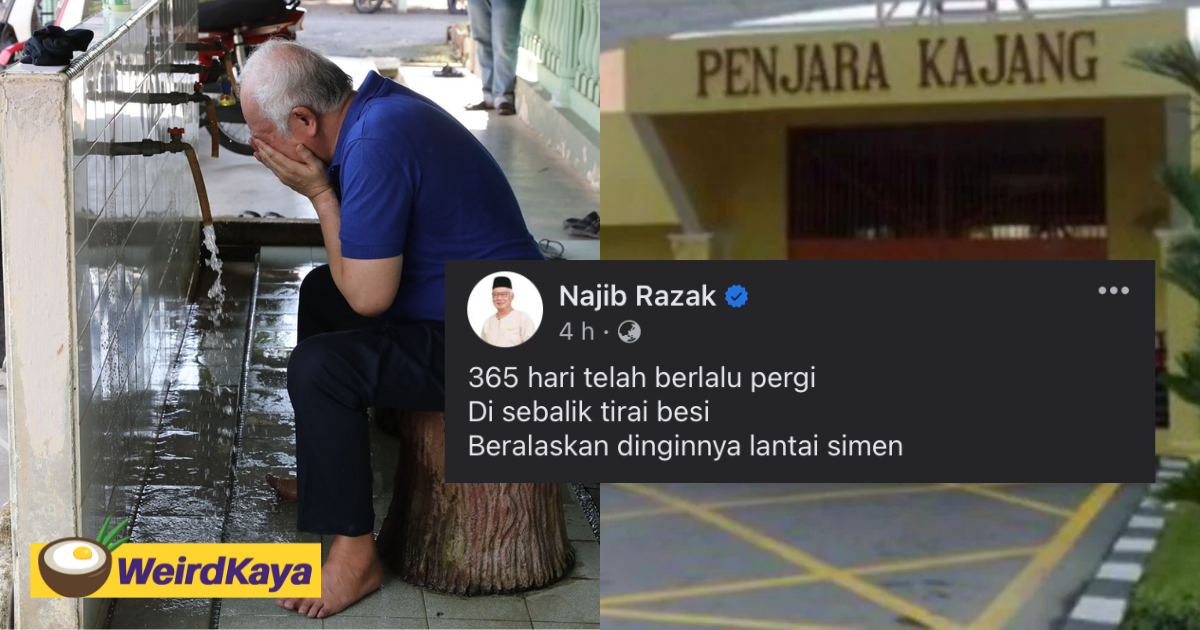 'i still sleep on the cold cement floor' — najib pens poem reflecting his 1-year stay in prison | weirdkaya