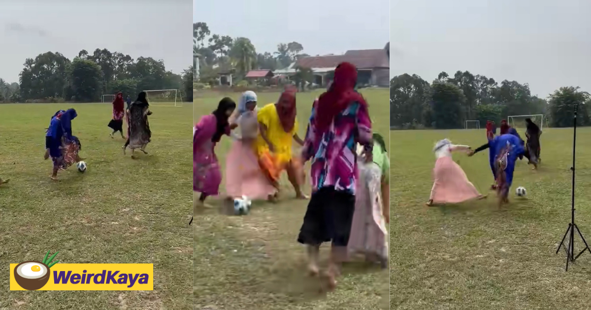 Viral clip shows group of m'sian men playing football while dressed in baju kelawar and tudungs | weirdkaya
