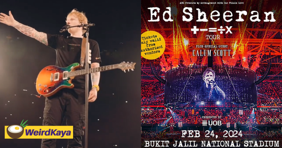 Ed sheeran is coming to kl & the concert will be held on february 2024! | weirdkaya