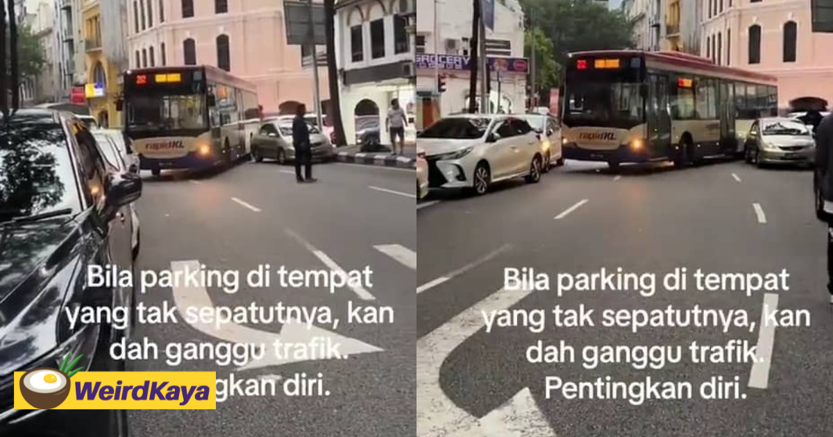 Rapidkl bus gets stuck due to cars which were parked illegally at both sides of the road | weirdkaya