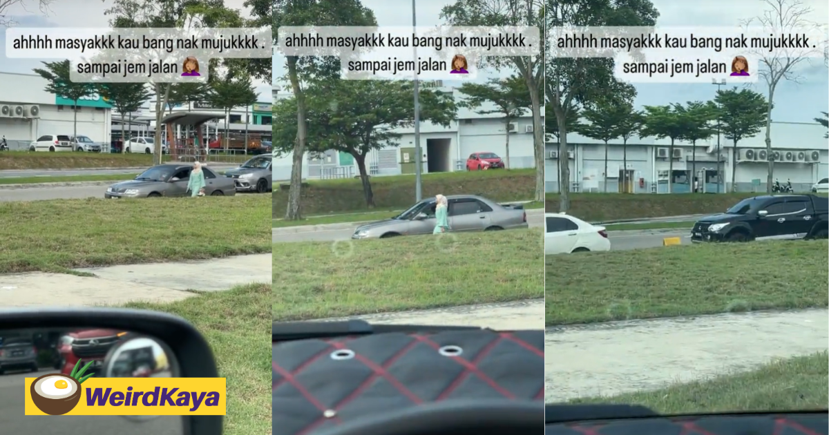 M'sian couple causes jam in jb as man tries to 'pujuk' angry gf to get back into the car | weirdkaya