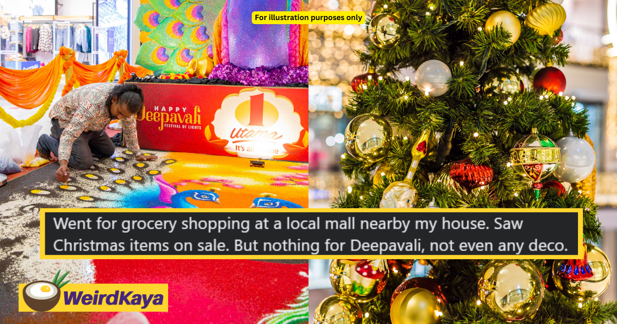 M'sian woman laments shopping malls' 'double standard' in not putting up deepavali deco | weirdkaya