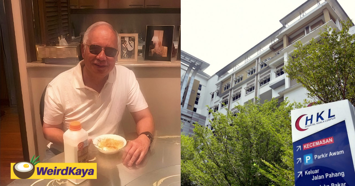Najib admitted to hospital kl for covid-19 | weirdkaya