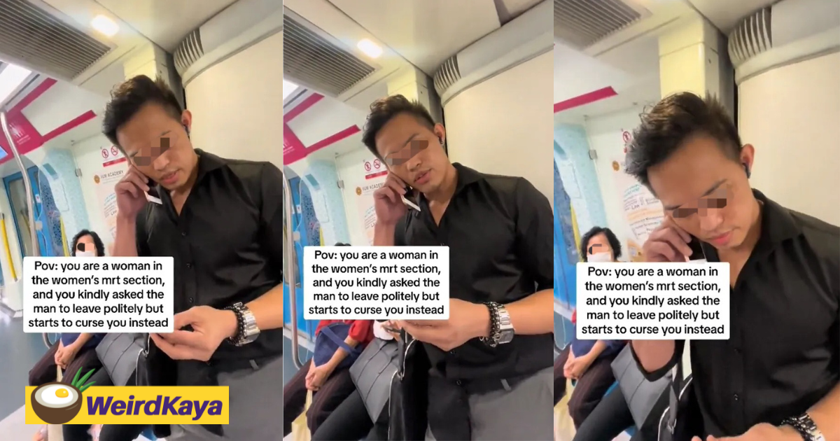 'shut up! ' — rude m'sian man yells at woman who told him to leave women-only coach | weirdkaya