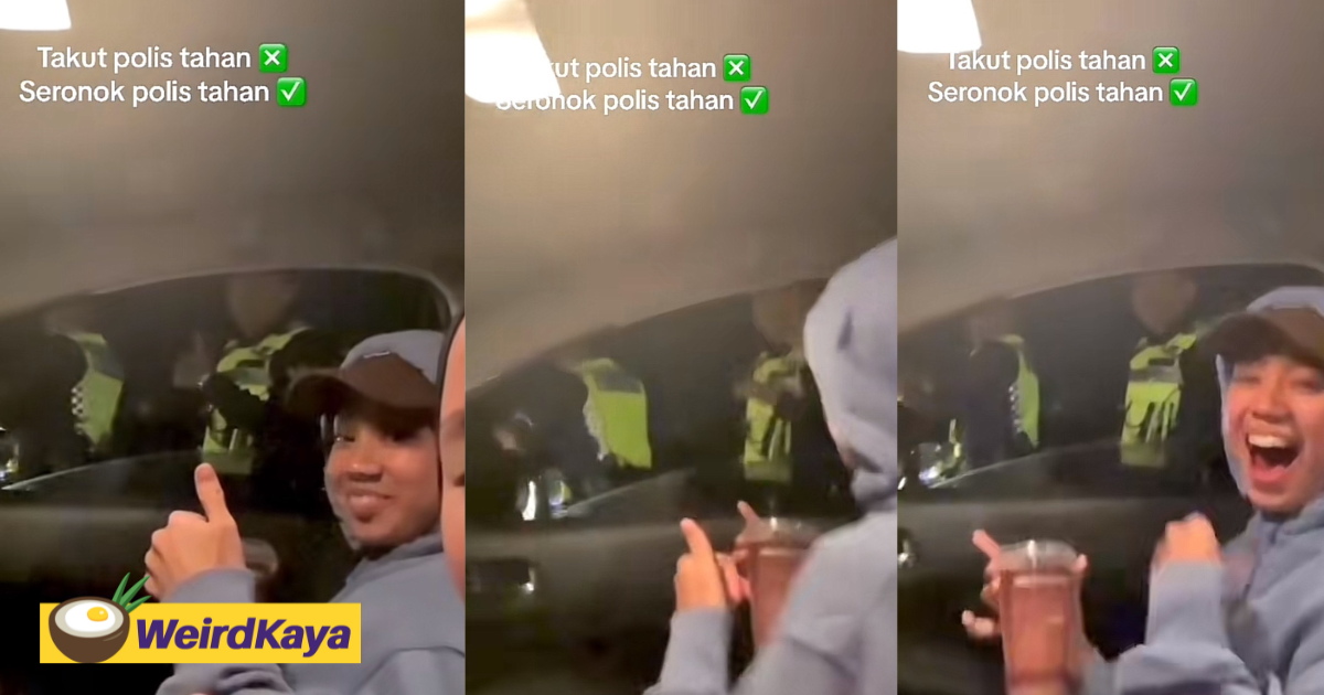 M'sian girl gets excited over showing driver's license for the first time to abang polis | weirdkaya