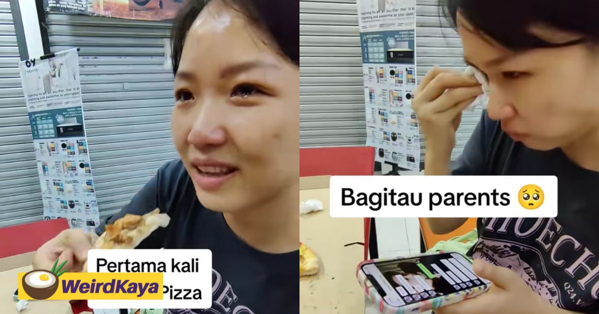 China student bursts into tears after eating pizza for the first time at m’sian uni | weirdkaya