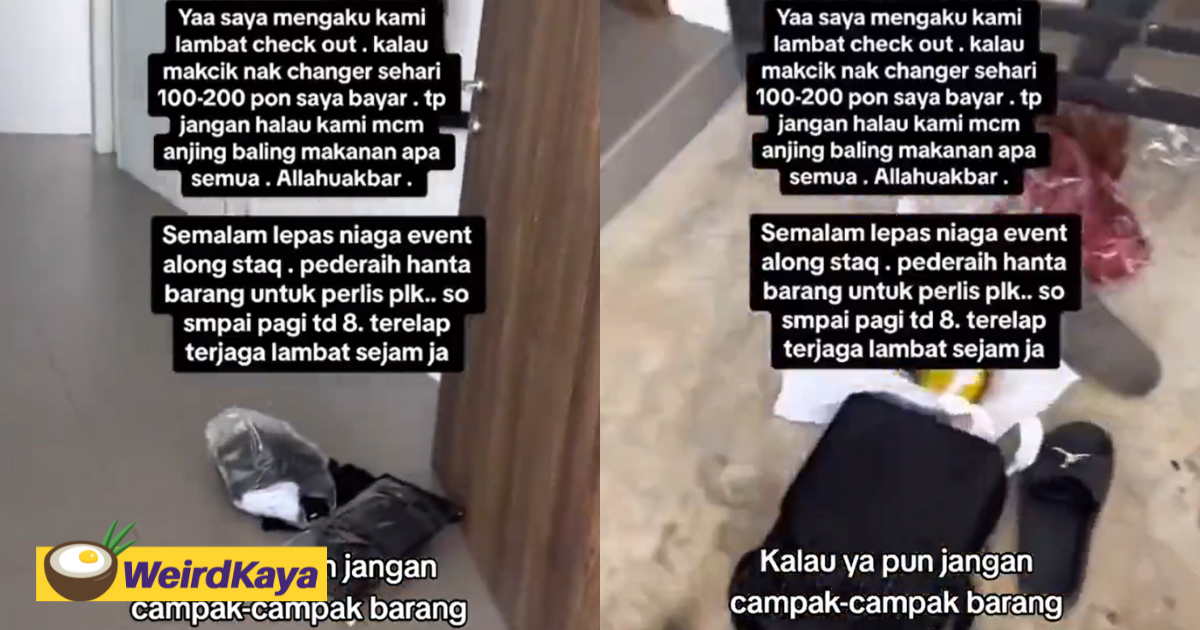 M'sian homestay owner throws out guests' belongings for checking out late | weirdkaya