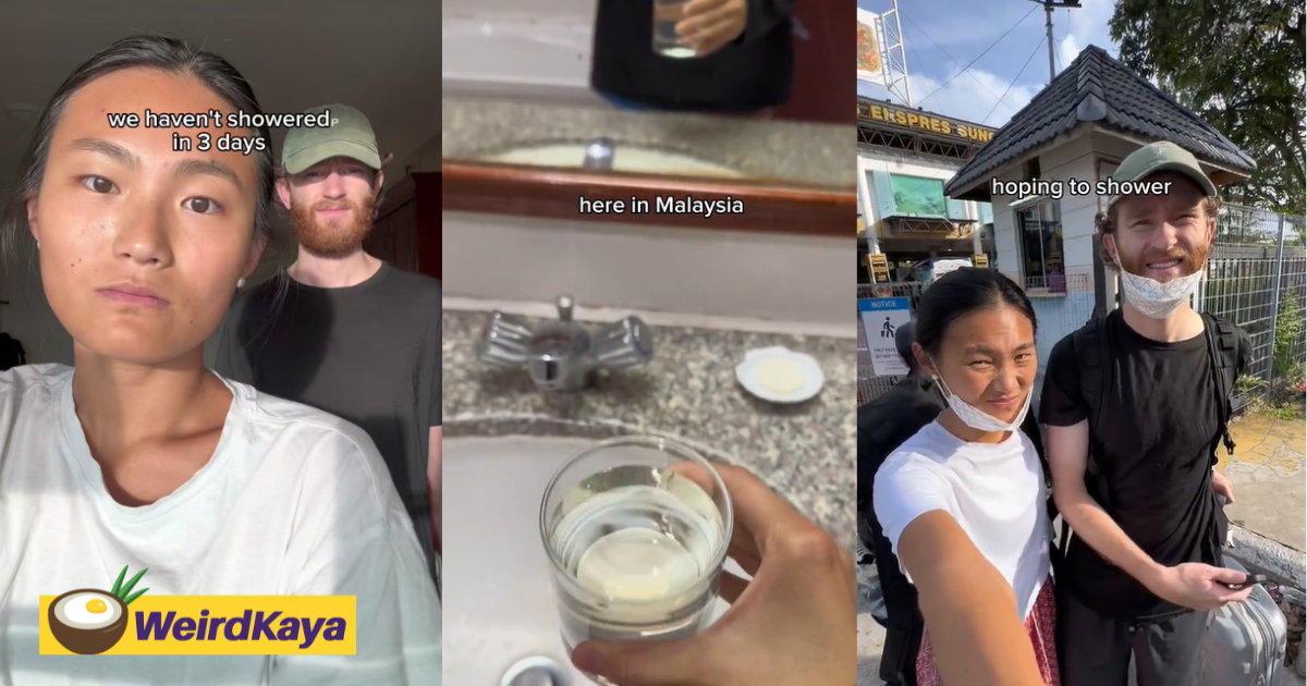 Us couple doesn't shower for 3 days during m'sia trip as they felt the water was 'yellow' | weirdkaya