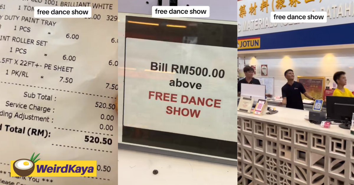 M'sian man gets free dance show after spending over rm500 at hardware store | weirdkaya