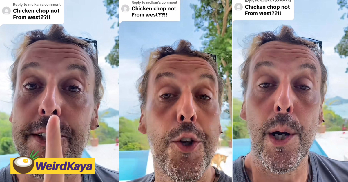 Uk tiktoker confirms that chicken chop belongs to m'sia, not the west | weirdkaya