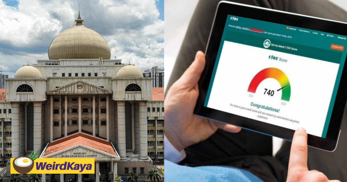 M'sian court orders ctos to pay rm200,000 for giving incorrect credit score | weirdkaya