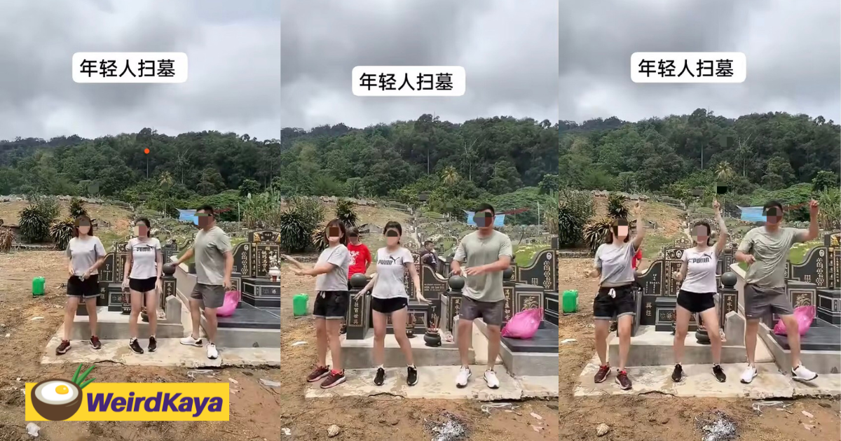 M'sian trio dances on tombstone during ching ming, gets slammed for being disrespectful | weirdkaya