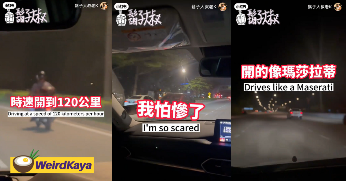'scared me to death! ' — taiwan man freaked out by how fast m'sians drive on the road | weirdkaya