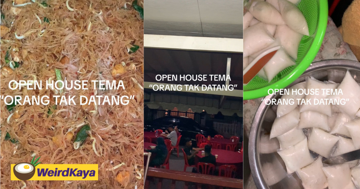 M'sian man hosts raya open house for 45 of his friends, but only a handful showed up | weirdkaya