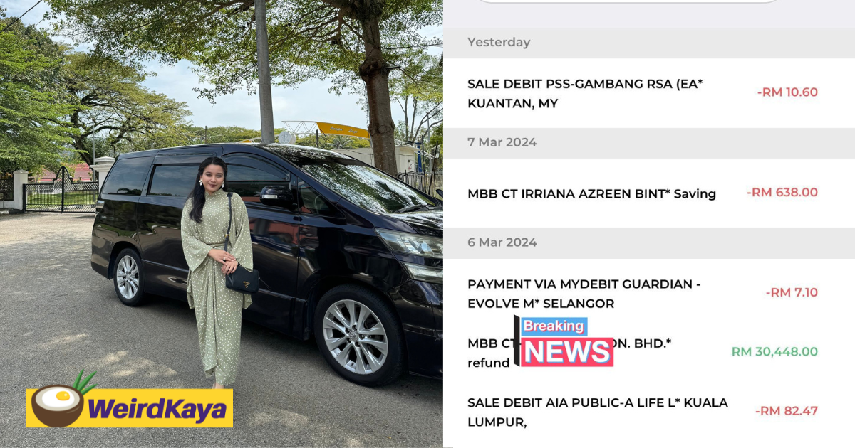 M'sian woman returns over rm30k mistakenly transferred into her account after month-long search | weirdkaya