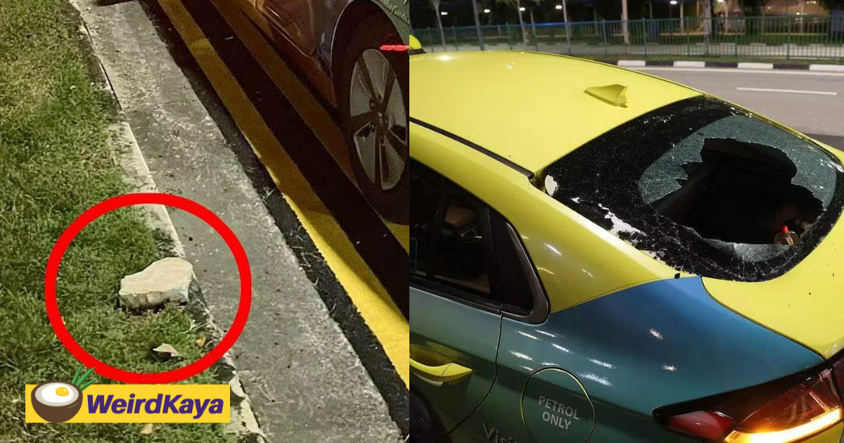 Sg man hurls rock at taxi for not picking him up, claims he did so due to skipped medication | weirdkaya