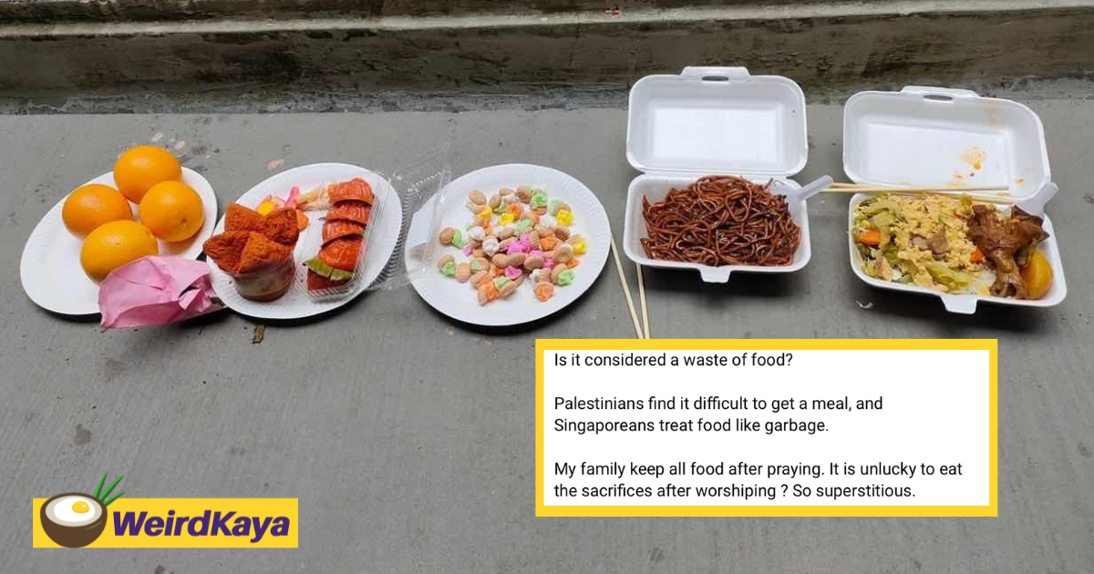 S'porean man criticizes hungry ghost offerings as a huge waste of food | weirdkaya