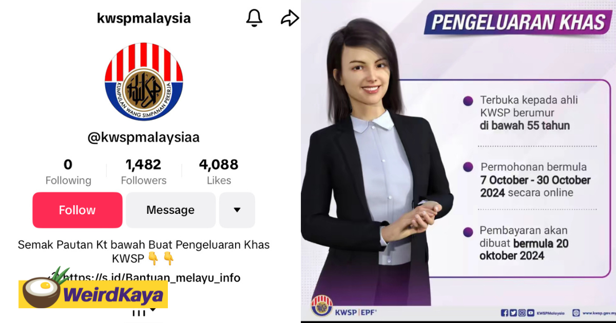 Beware of this fake epf tiktok account that says you can make a special withdrawal | weirdkaya