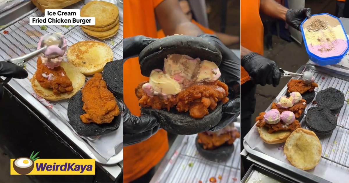 Viral ice cream fried chicken burger sold in kl draws mixed reactions from netizens | weirdkaya