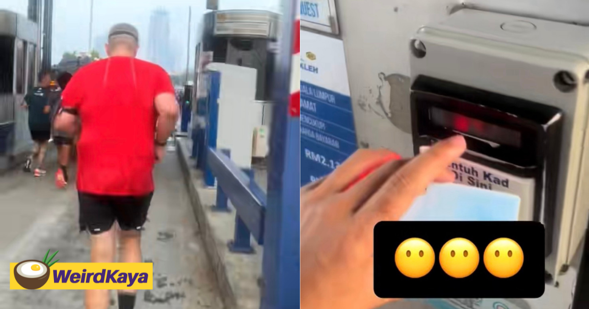 M’sian man jokingly taps tng card while passing through toll booth during marathon | weirdkaya