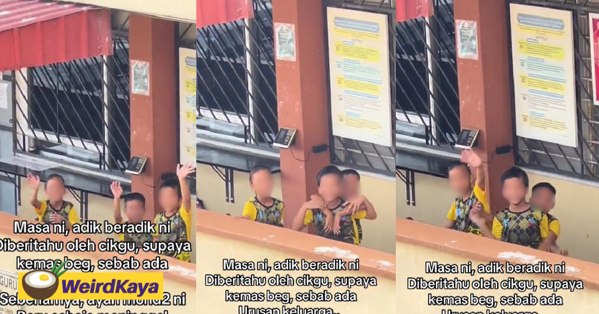 M'sian brothers give cheerful wave to teacher before going home, unaware that their father has passed away | weirdkaya