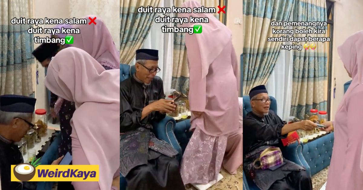 M'sian grandpa gives out duit raya based on body weight, gets praised for his creativity  | weirdkaya