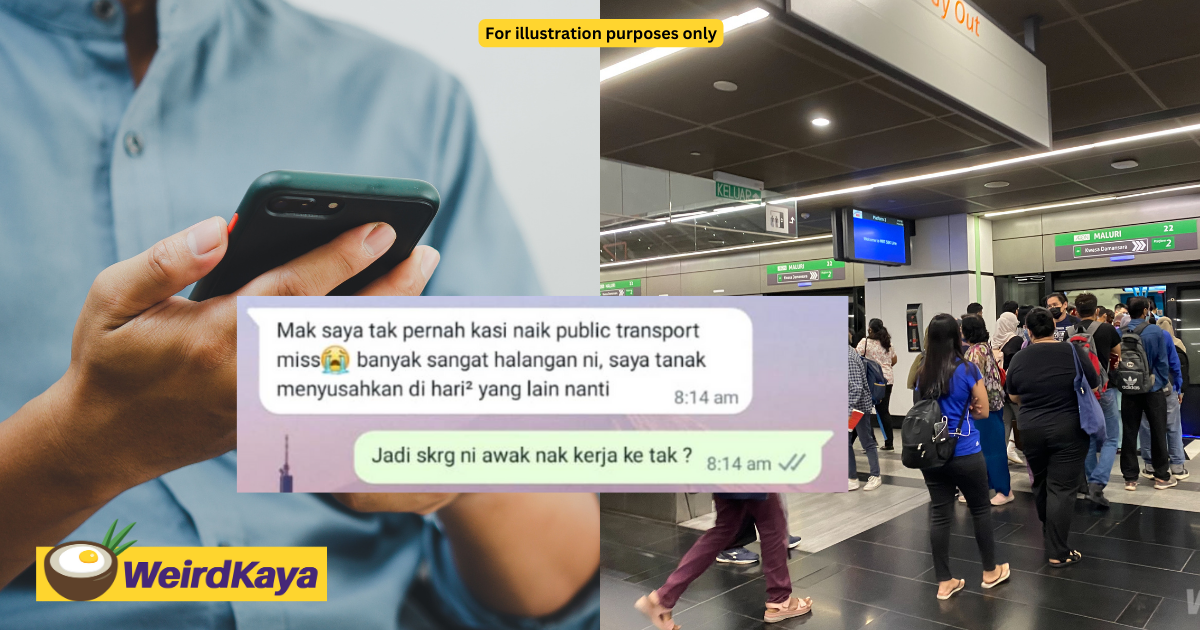 M'sian quits on 1st day of the job, claims his mum doesn't allow him to take public transport | weirdkaya
