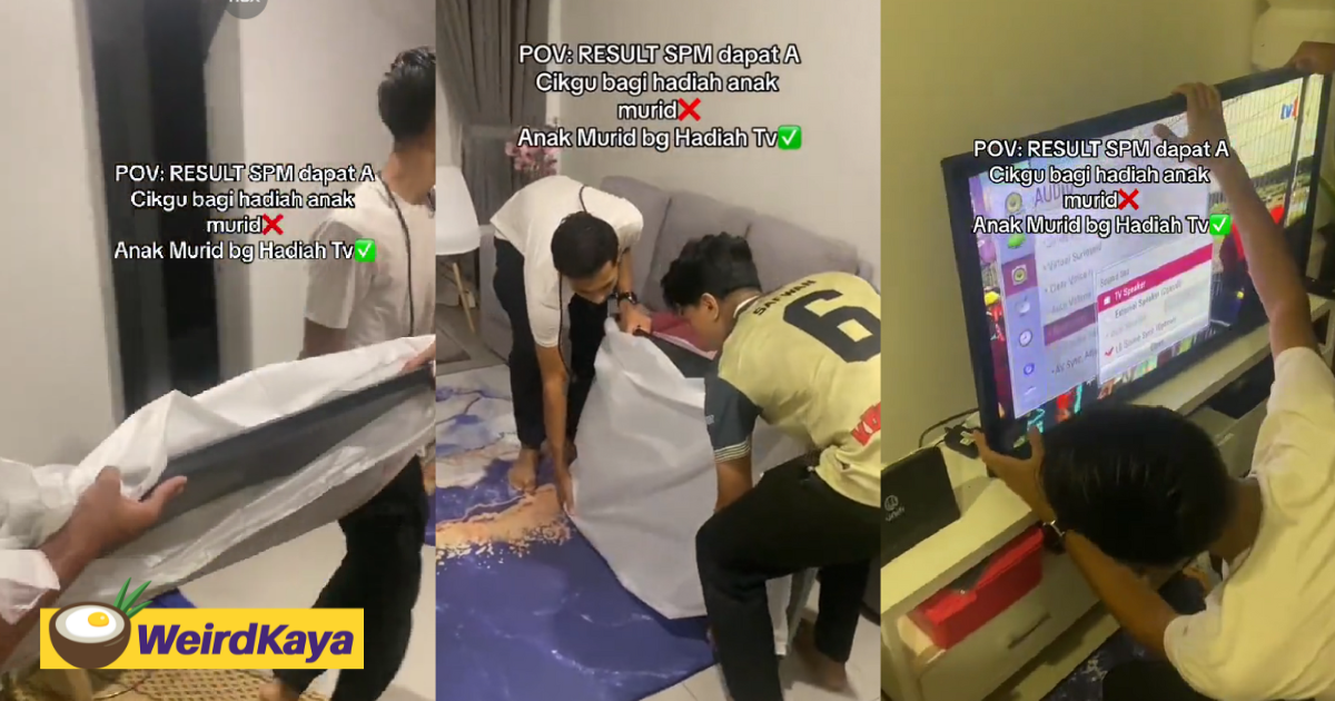 M'sian students gift teacher who helped them score as in spm a brand new tv | weirdkaya