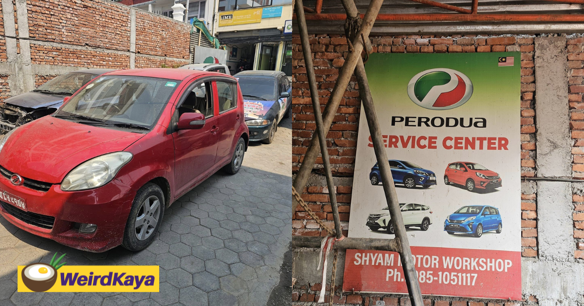 M’sian surprised to find perodua service centre in nepal  | weirdkaya