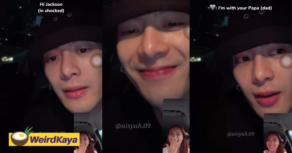 M'sian woman has video call with jackson wang after dad fetches him not once, but twice | weirdkaya