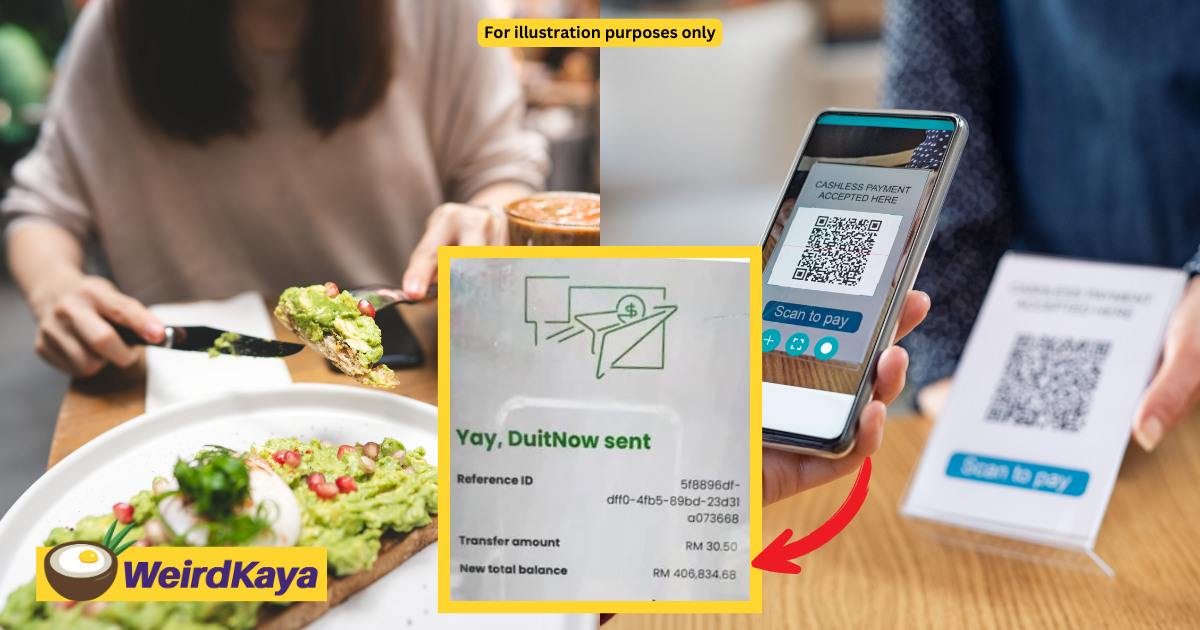 M'sian woman with rm400k bank balance forges qr code to avoid paying rm30 meal | weirdkaya