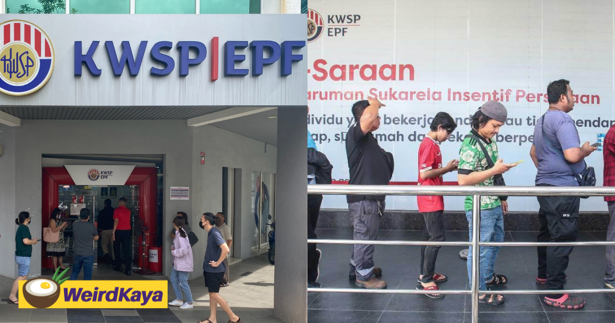 M'sians crowd at epf offices to withdraw money from their account 3 | weirdkaya