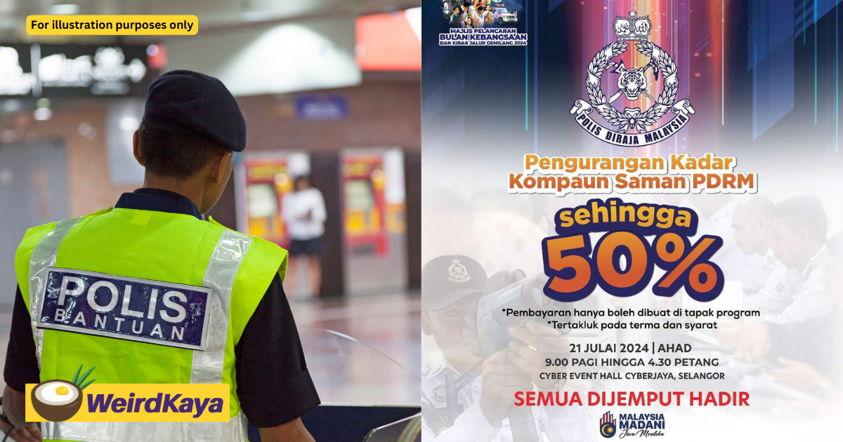 M’sians to enjoy up to 50% discount on traffic summonses at national month launch on 21 july | weirdkaya