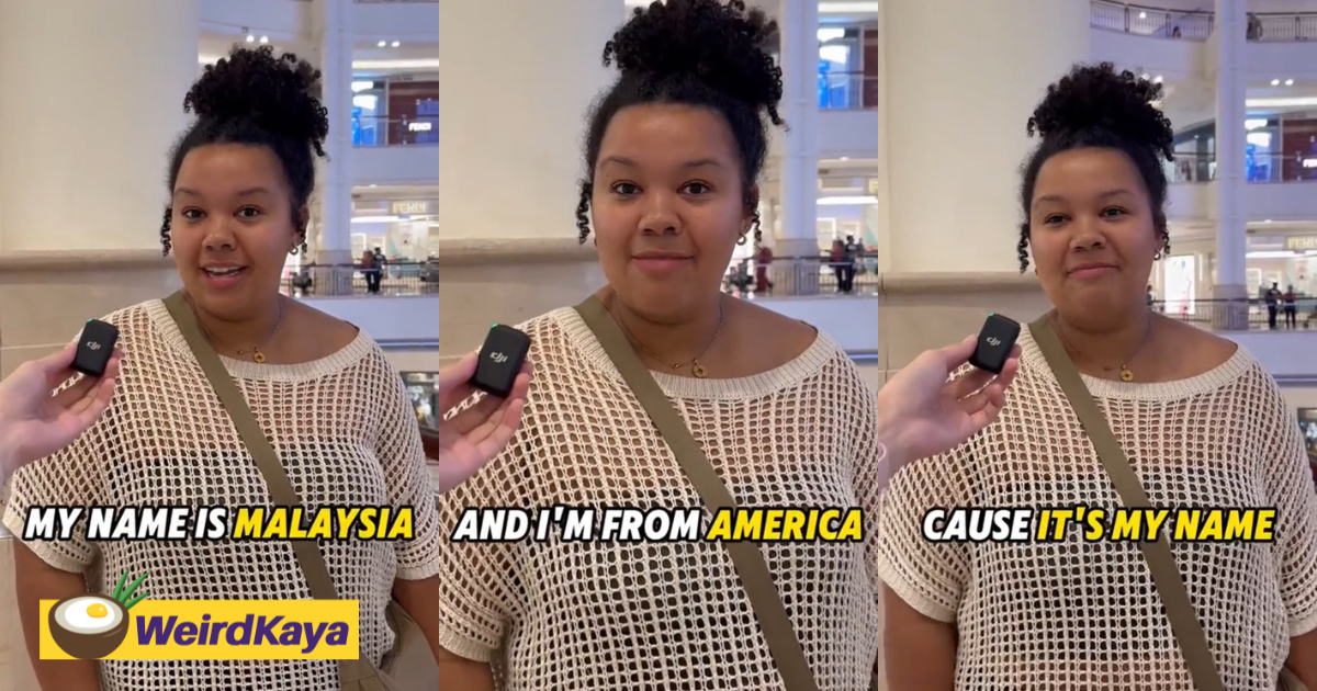 'my name is malaysia' - m'sians tickled by us woman who shares the same name with the country | weirdkaya