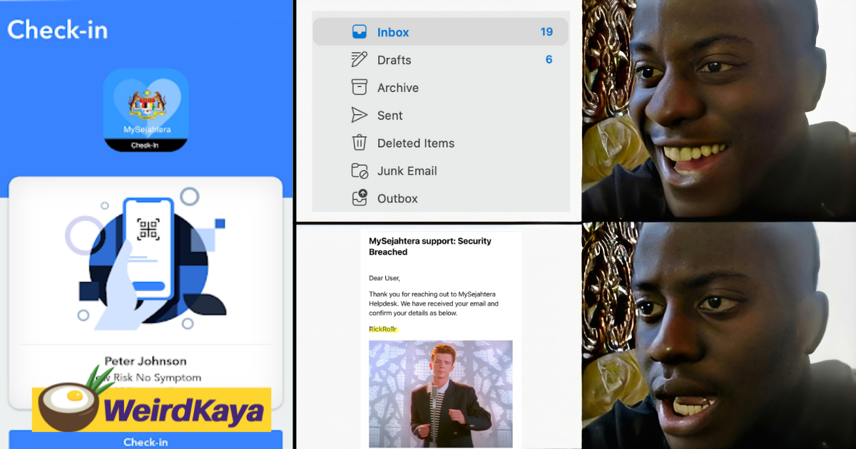 After spam messages and prank emails, mysejahtera users are now getting rickrolled | weirdkaya