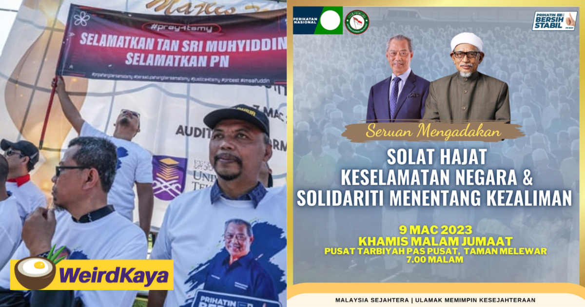 Pas to hold 'prayer rally' for muhyiddin who will be charged in court tomorrow  | weirdkaya