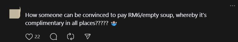 M'sian Man Stunned By RM10 Plain Beef Soup, Restaurant Says It Was Supposed To Be RM6 comment 2